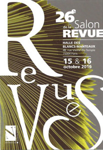 26ième Salon de le revue, les 15 & 16 octobre 2016 à la Halle des Blancs Manteaux