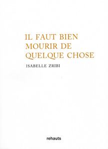 livre : Il faut bien mourir de quelque chose