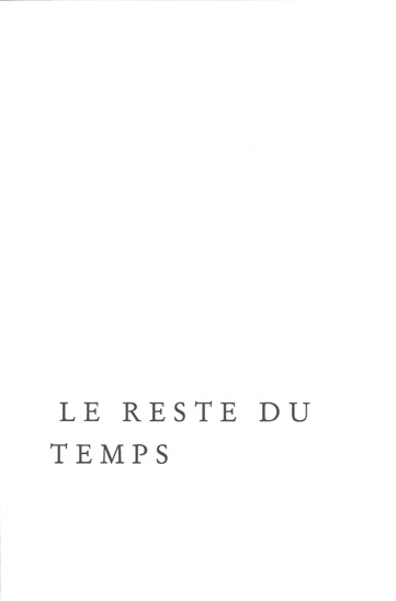 Livre d'artiste: Le reste du temps