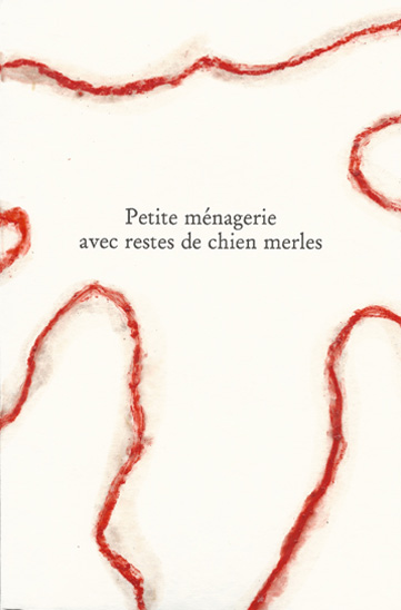 Livre d'artiste: Petite ménagerie avec restes de chiens merles